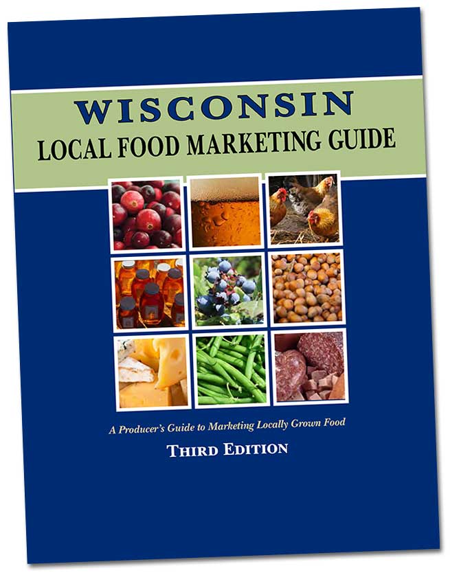 Wisconsin Local Food Marketing Guide